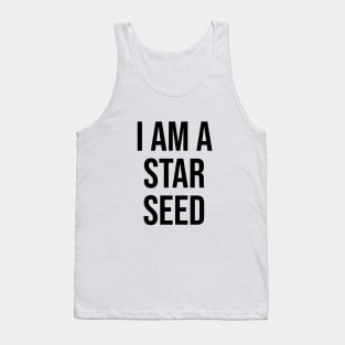 I am a Star Seed Alien UFO Awareness Tank Top